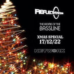 Reflective ‘home of the bassline’ xmas special tickets