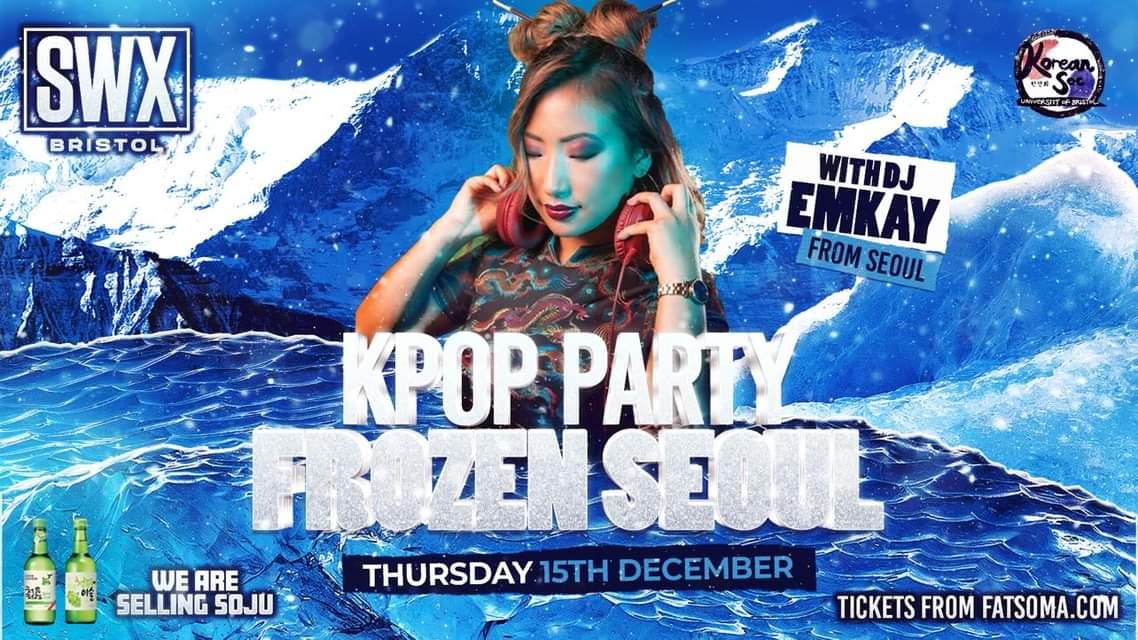 Bristol KPOP Frozen Seoul Party Ft DJ Emkay