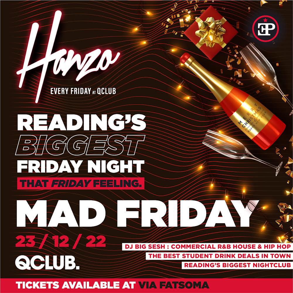 MAD FRIDAY // HANZO – Reading’s Biggest Friday Night