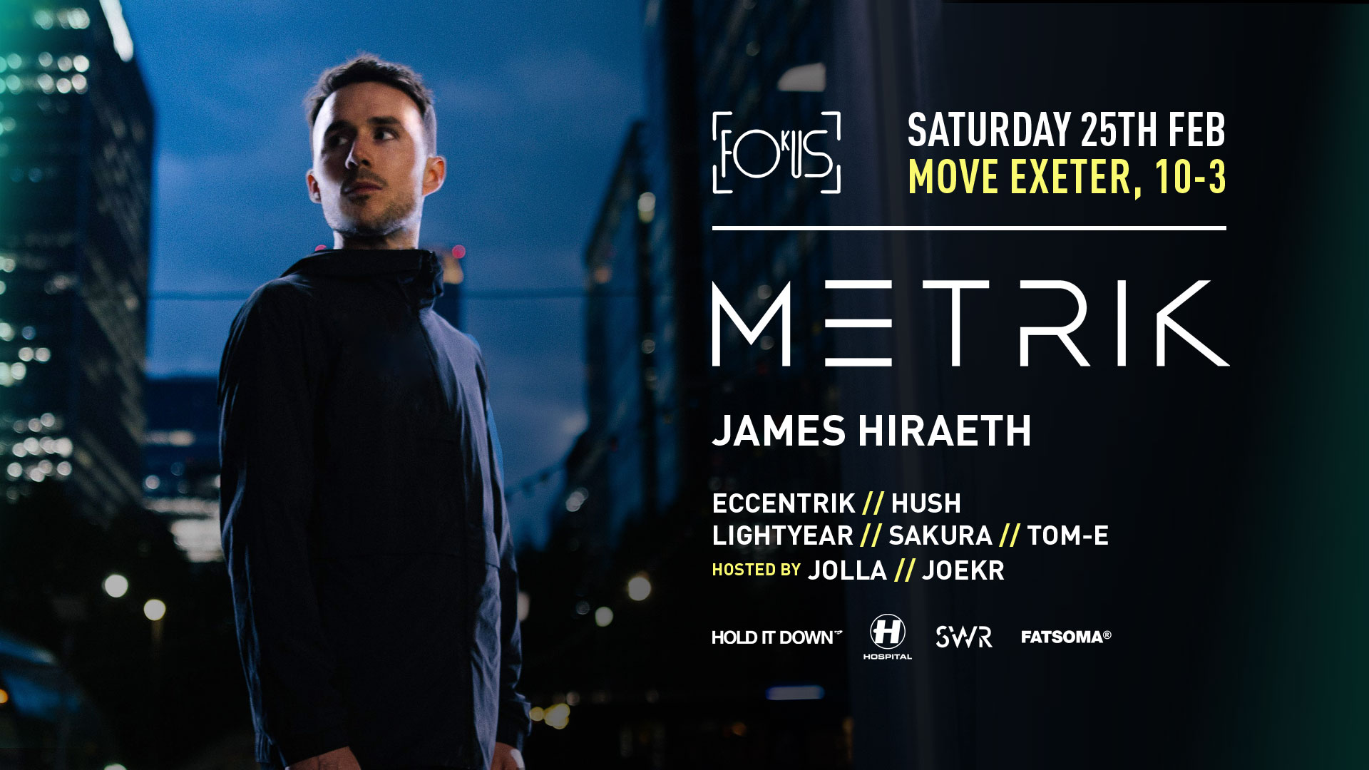 Fokus Exeter: Metrik & James Hiraeth