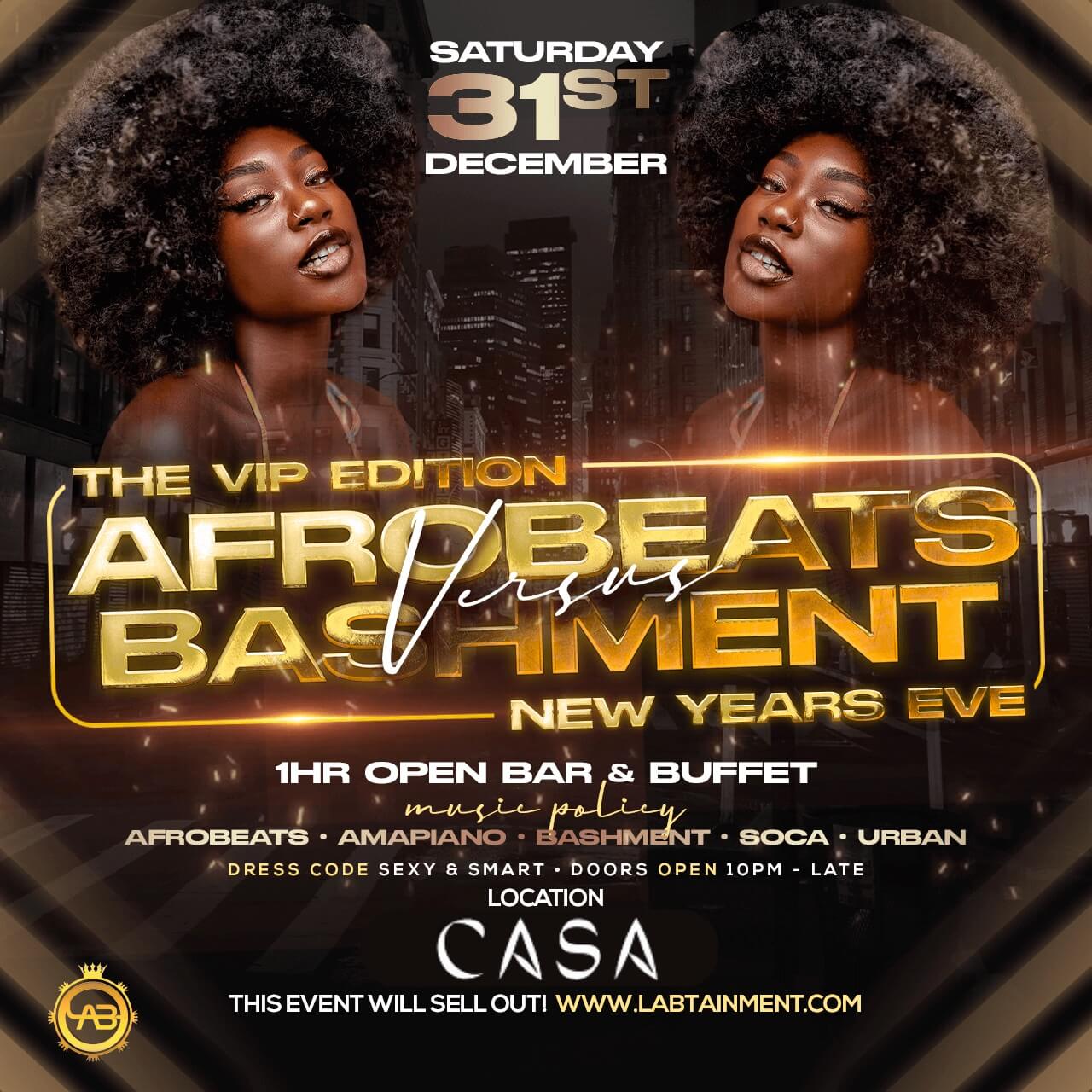 AFROBEATS VS BASHMENT NYE: THE VIP EDITION at Casa Leeds, Leeds on 31st ...