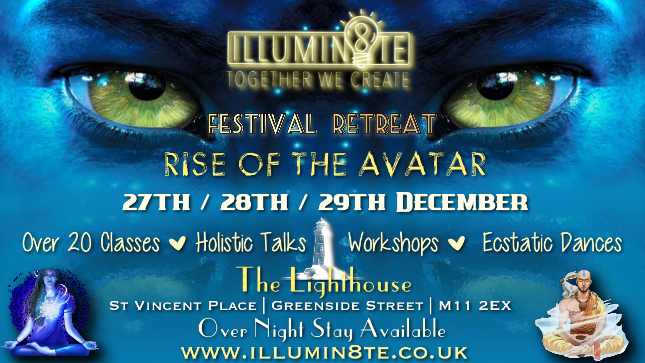 Illumin8te | Rise Of The Avatar (Tuesday 27th Dec – Thursday 29th  Dec) @ The Lighthouse Hub MCR