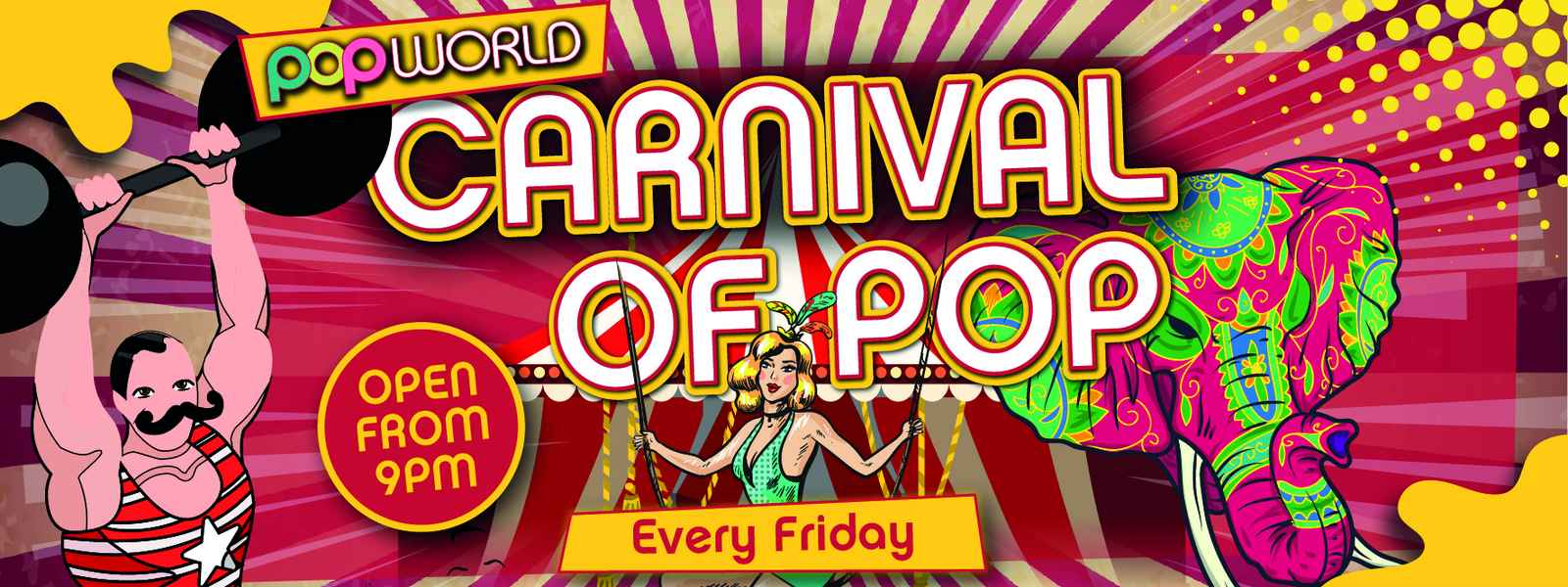 CARNIVAL OF POP FRIDAYS at Popworld York, York on 30th Dec 2022 Fatsoma