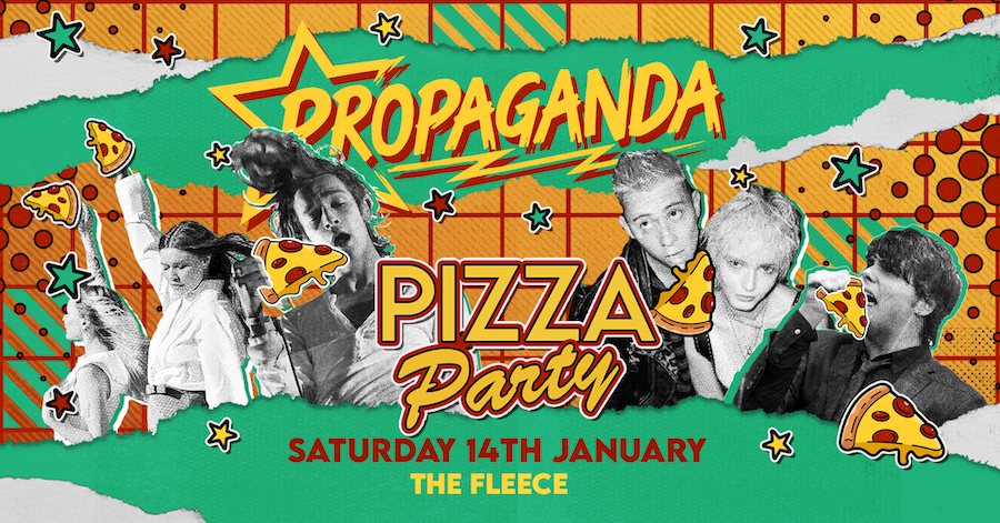 Propaganda Bristol – Pizza Party!