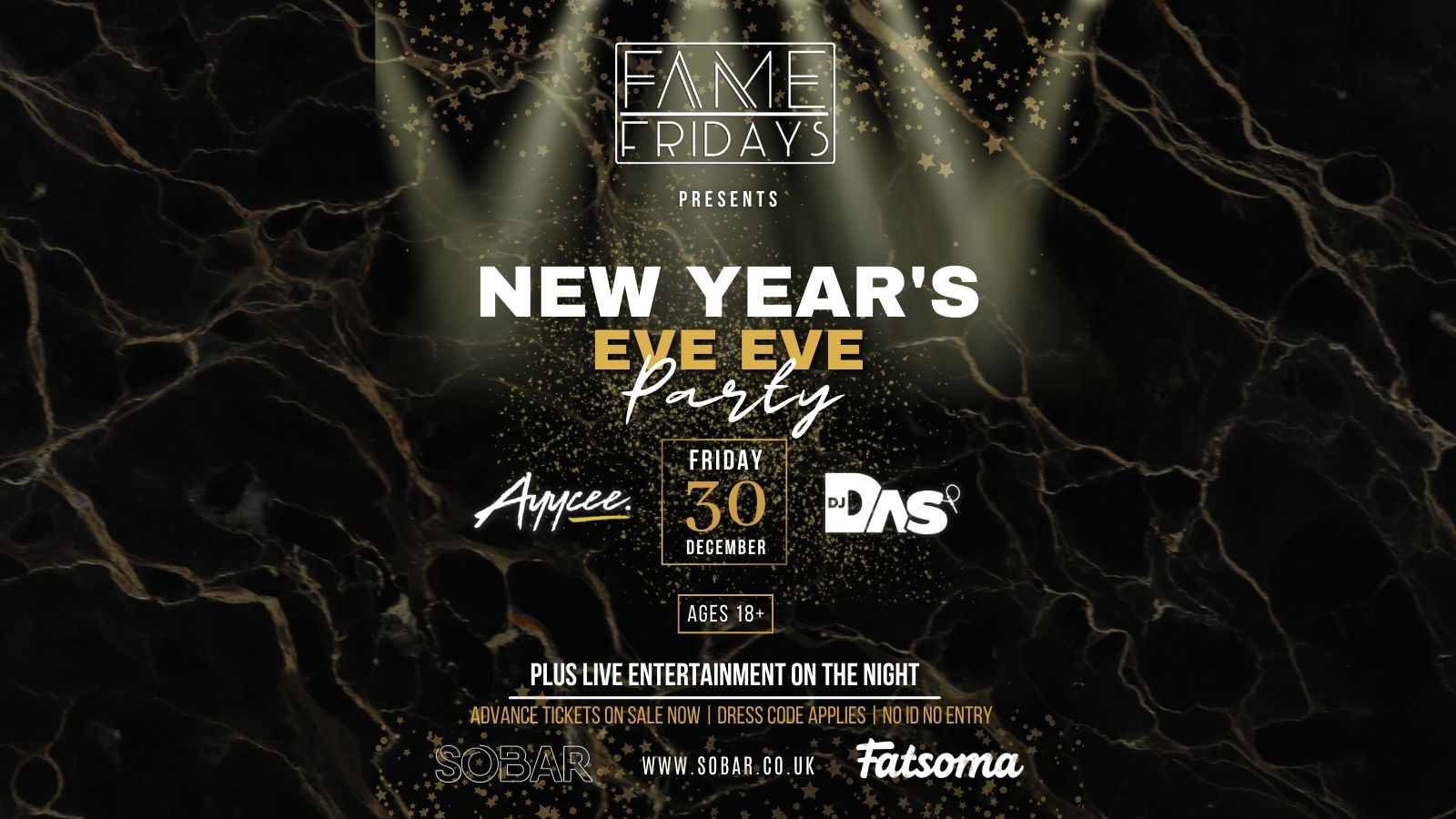 Fame Fridays Present “New Years Eve EVE”