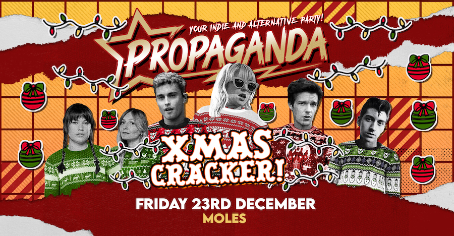 TONIGHT! – Propaganda Bath’s Christmas Cracker – Tickets from only £2!