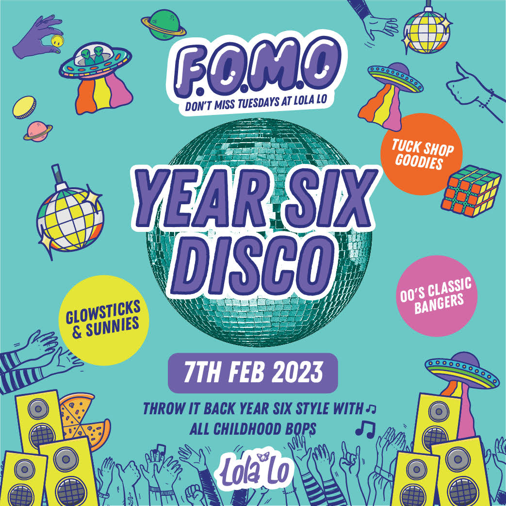 F.O.M.O – Year 6 Disco 💗🛼🍬🍭