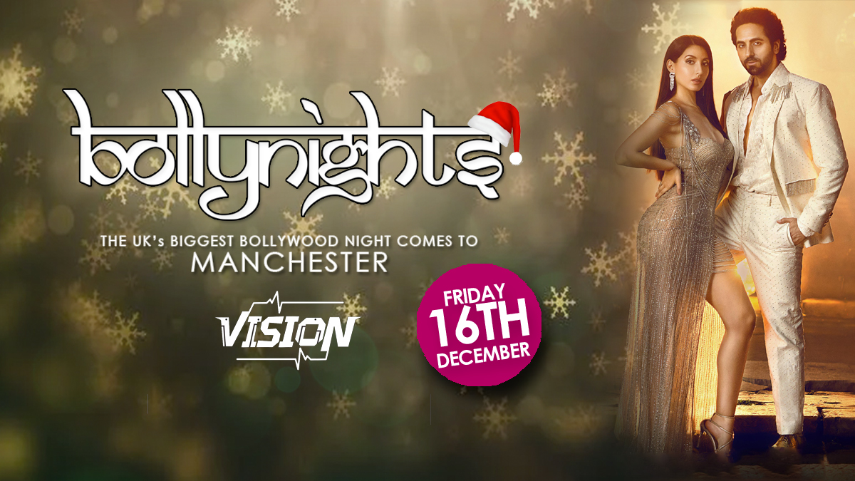 Bollynights Manchester – Friday 16th December | VISION CLUB