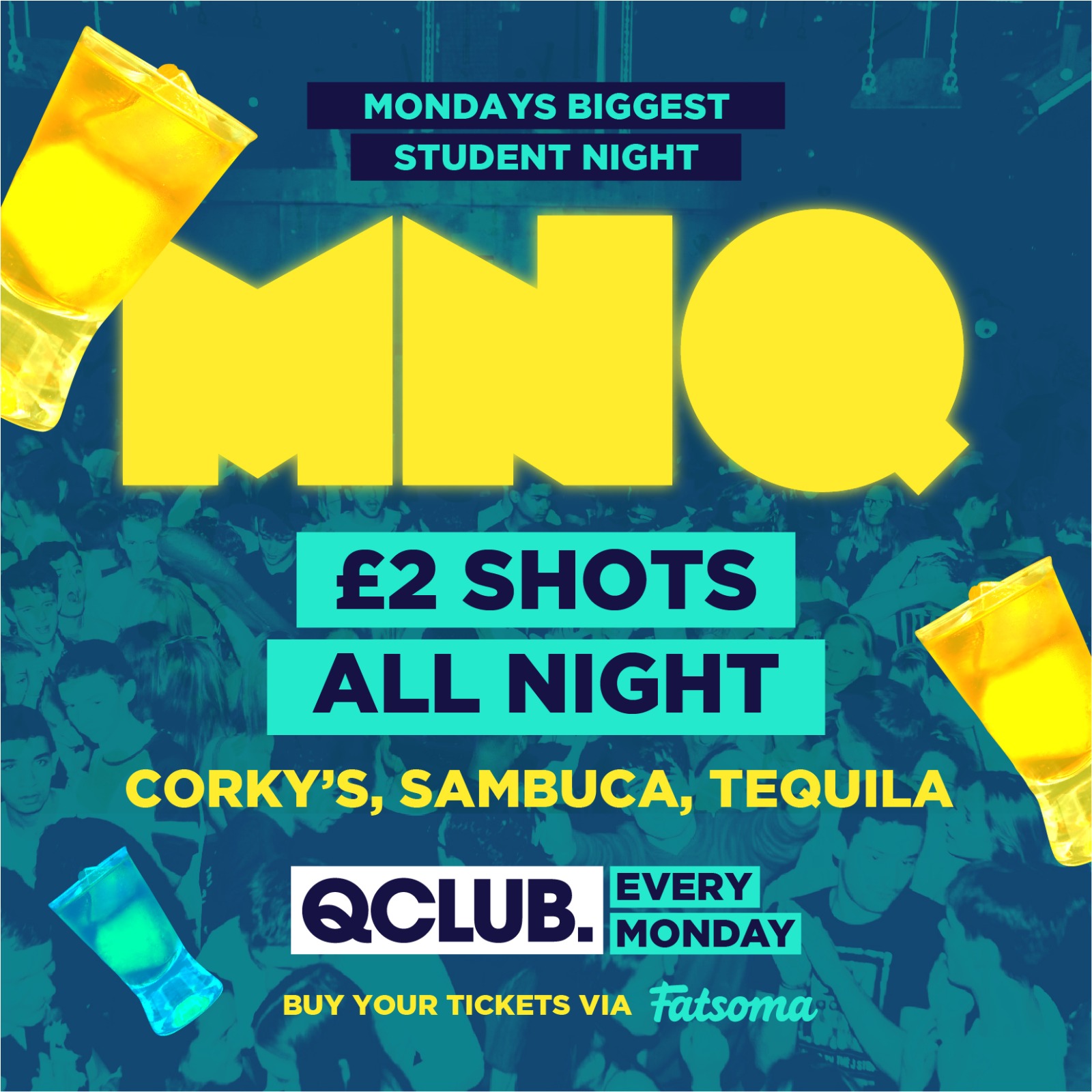 MNQ – £2 SHOTS ALL NIGHT