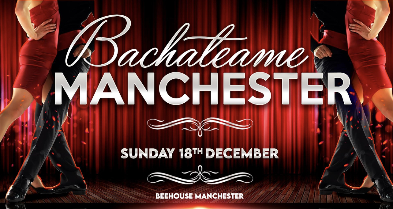 Bachateame Manchester – Sunday 18th December  | revolución de cuba
