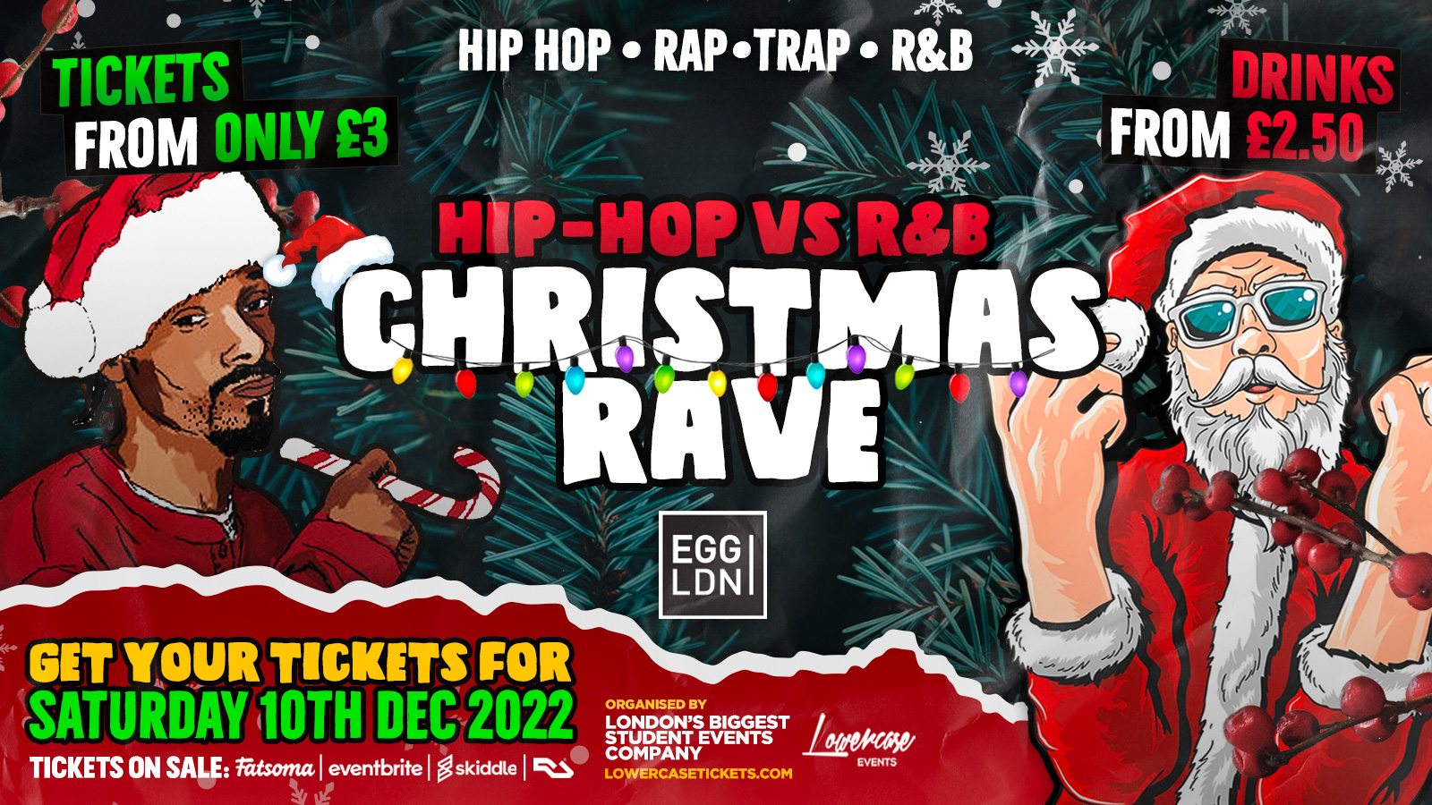 HIP-HOP V.S. R&B CHRISTMAS RAVE @ EGG LDN! | DEC 2022