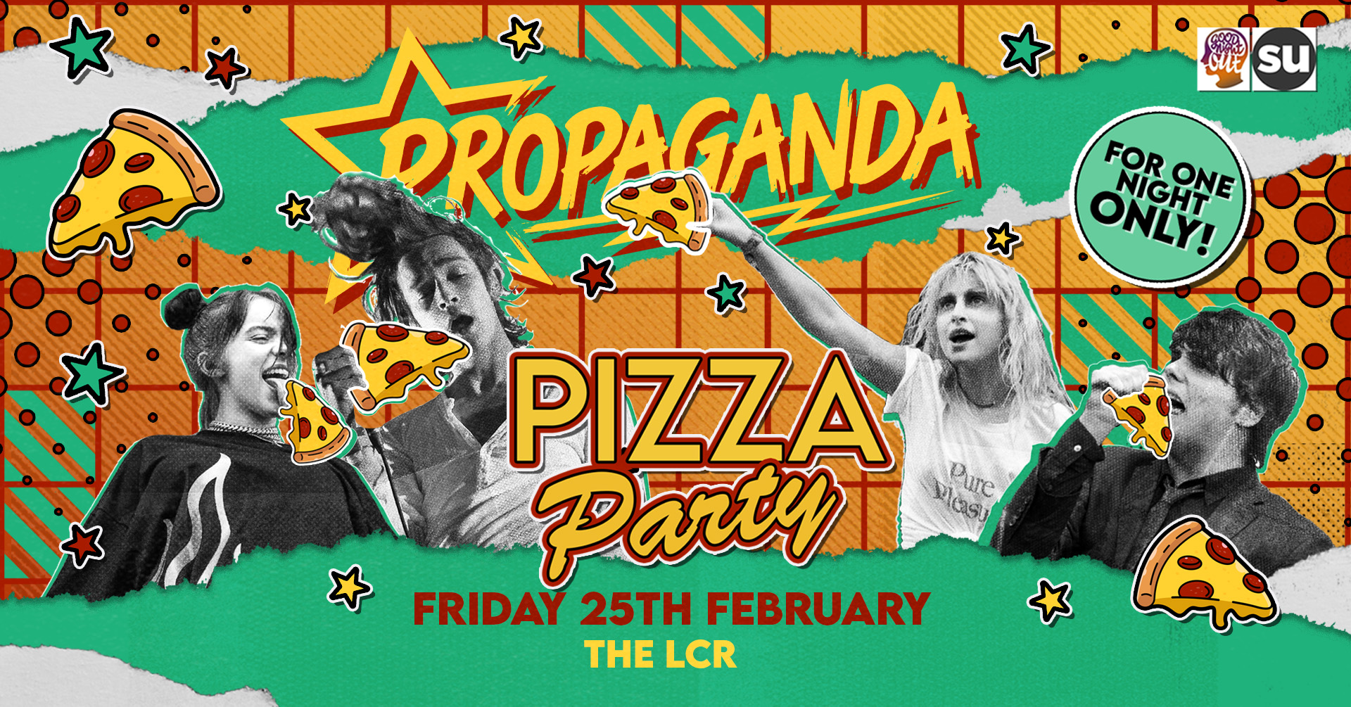 LIMITED TICKETS ON THE DOOR – Propaganda Norwich – Pizza Party at The LCR!