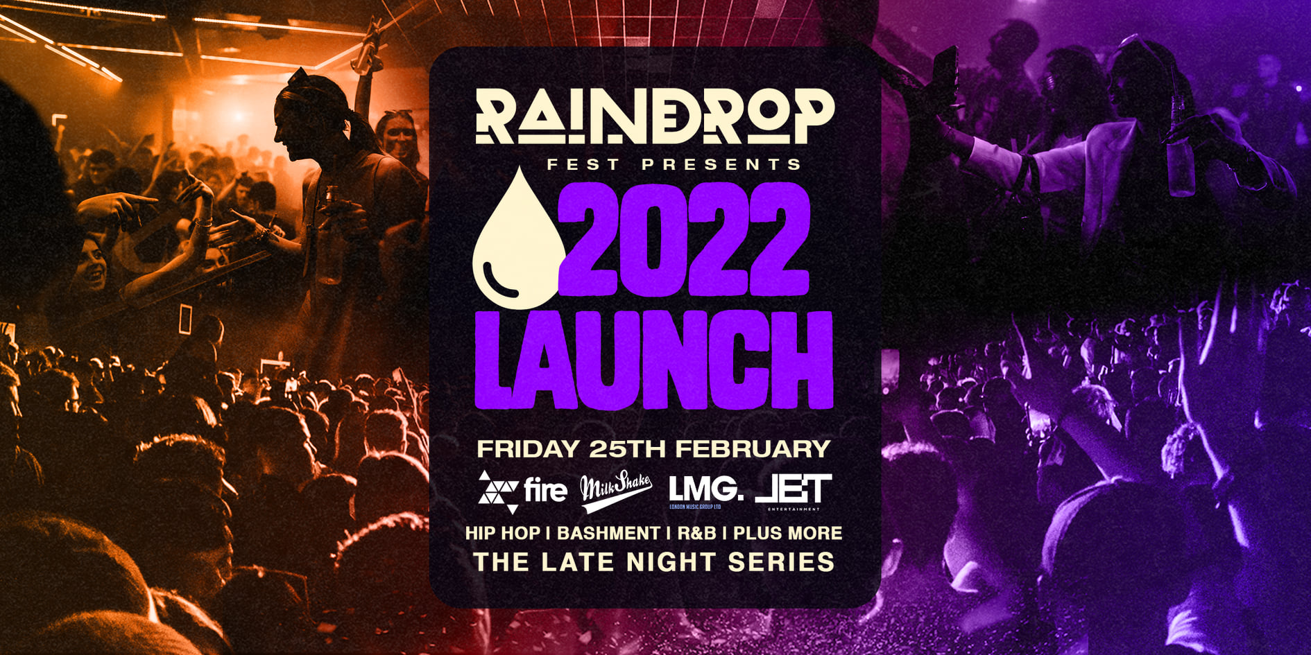 Raindrop Fest Presents: The Late Night HipHop Series at Fire London