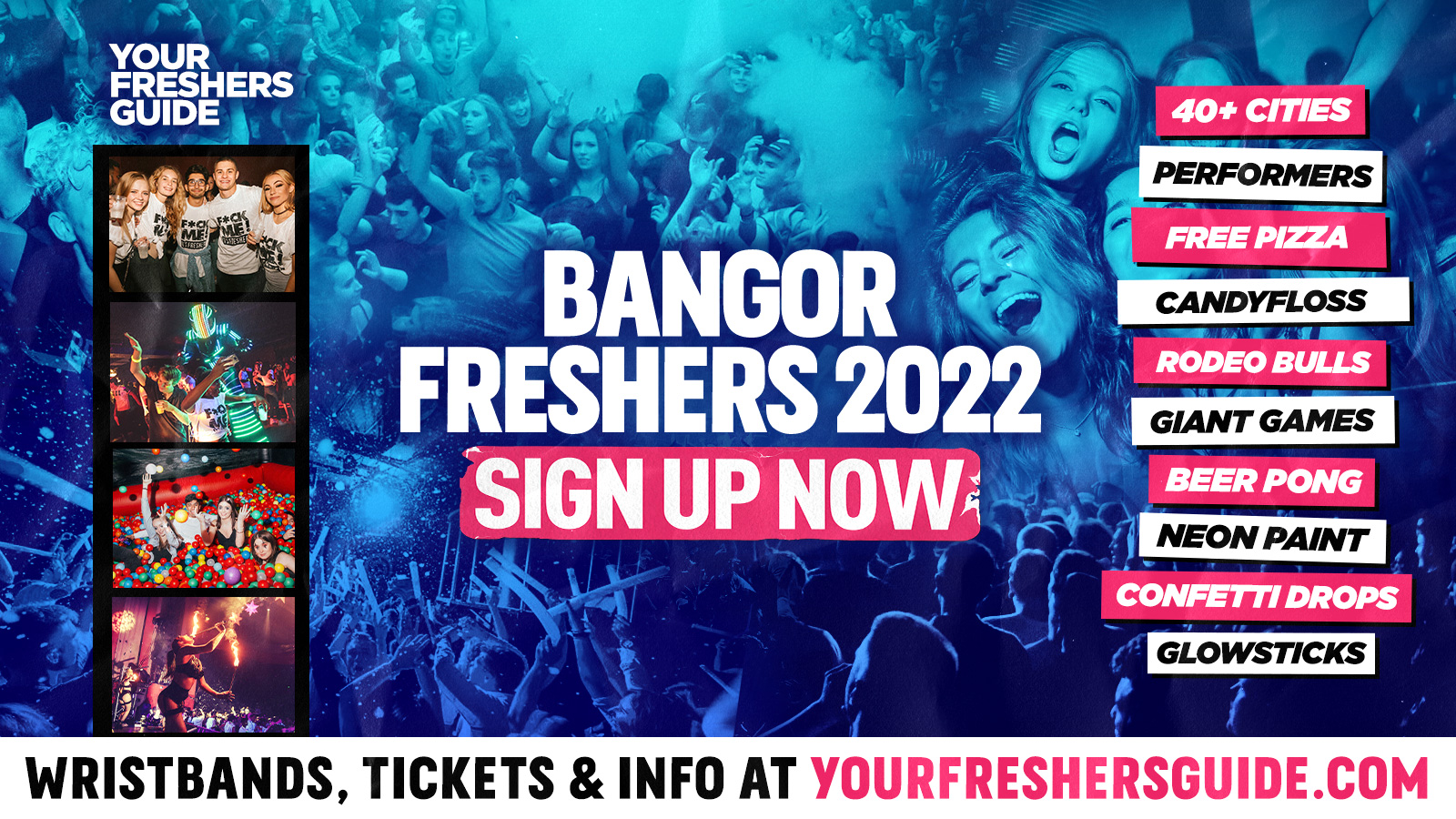 Bangor Freshers 2023 – FREE SIGN UP! – The BIGGEST Events at Bangor’s BEST Venues!