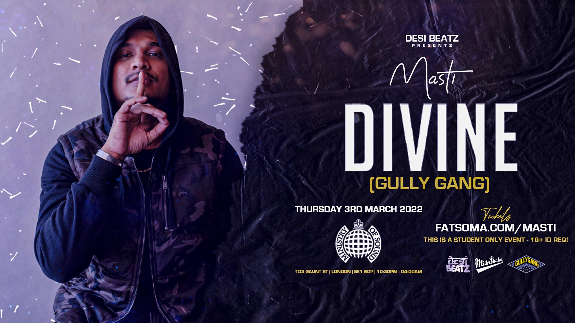 Desi Beatz presents MASTI ft  DIVINE : Thurs 3rd March : Ministry of Sound (Bollywood)