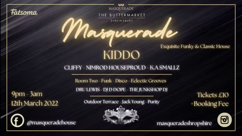 Masquerade Presents Kiddo – A Night Of Exquisite House Music – Club