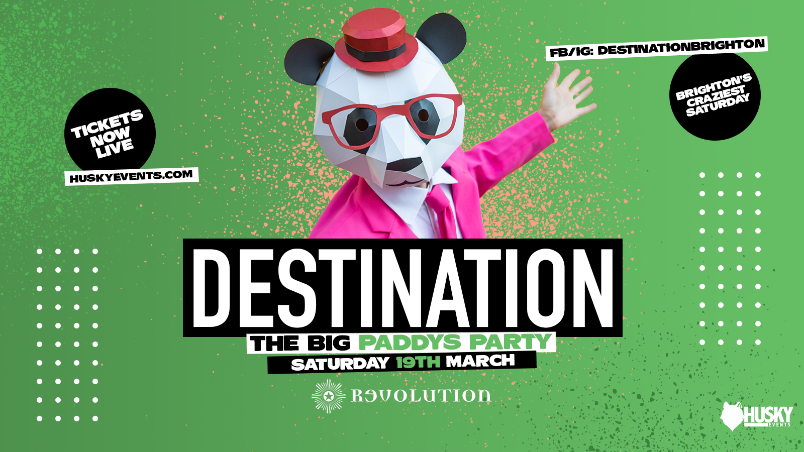 Destination x Revolution Saturdays ➤ The Big Paddy’s Party ➤ 19.03.2022