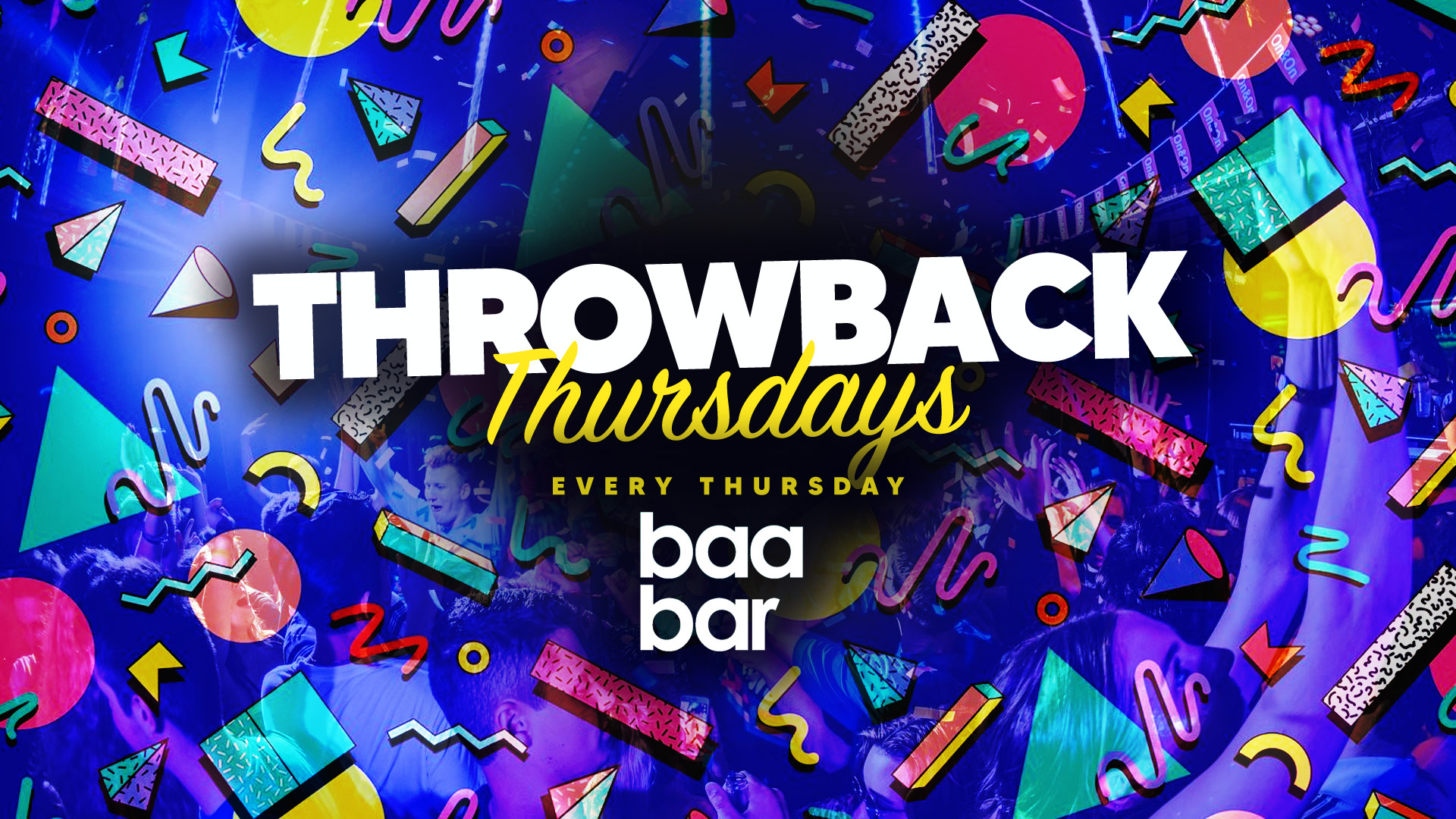 Throwback  | Every Thursday – Baa Bar