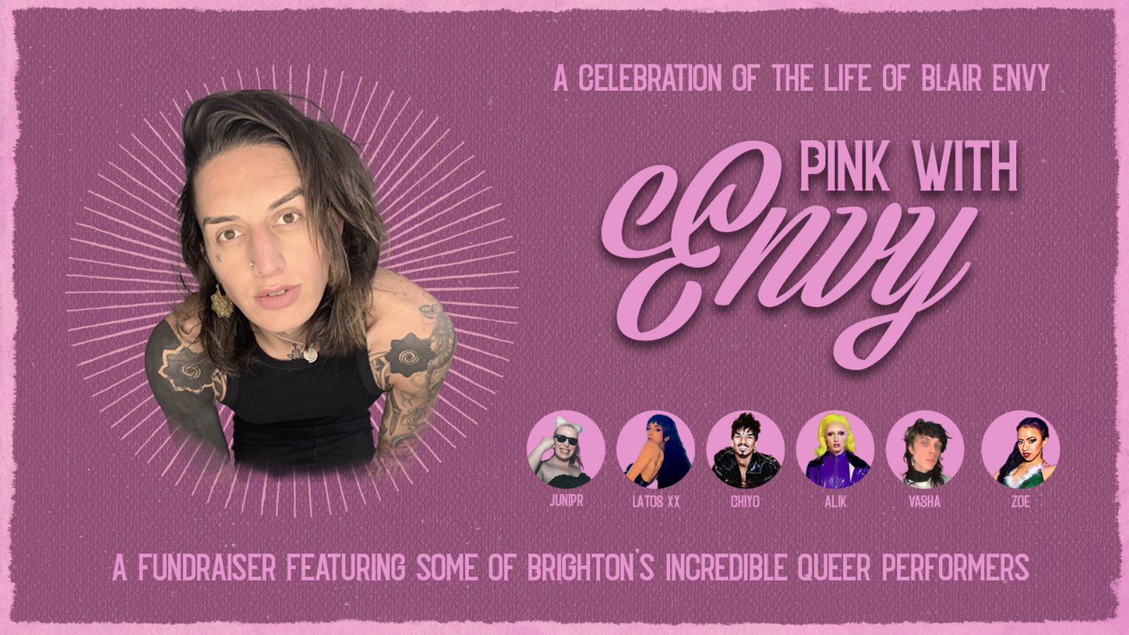 Pink With Envy: A Celebration Of The Life Of Blair Envy