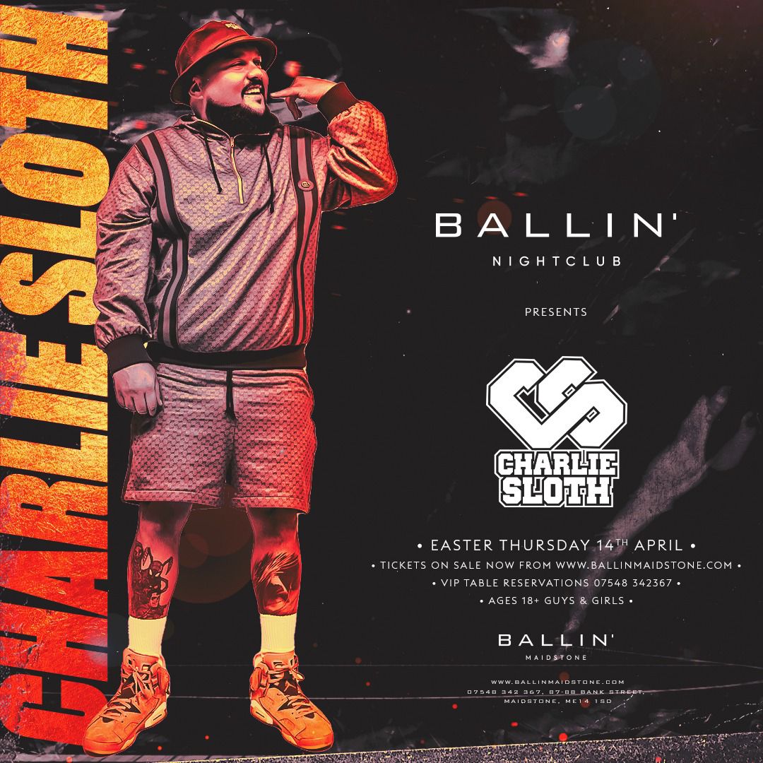 Charlie Sloth live PA @ Ballin’