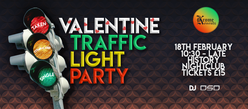 Krome Events Presents: Valentine Traffic Light Party