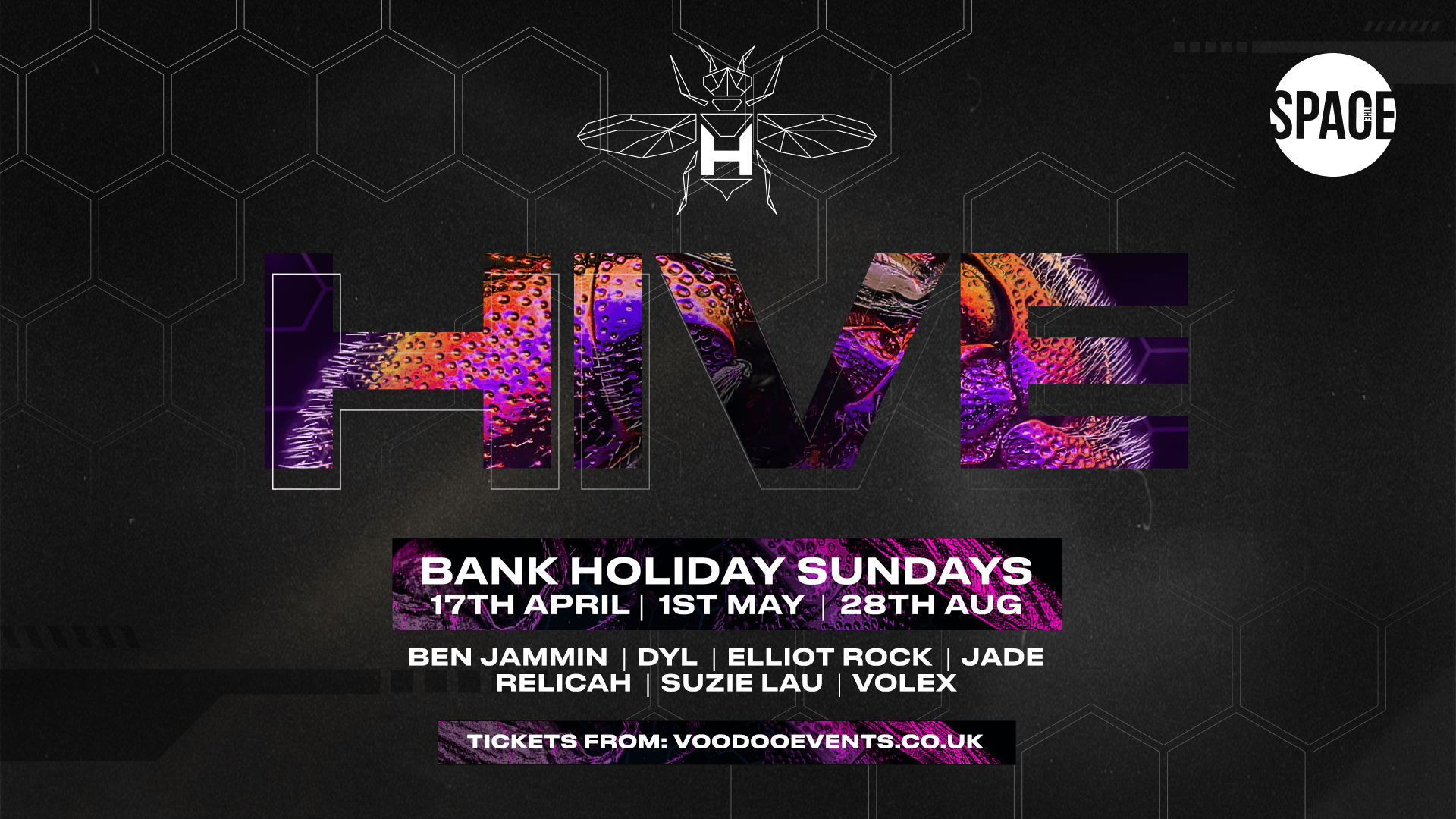 HIVE – BANK HOLIDAY SUNDAY – 17th April at Space