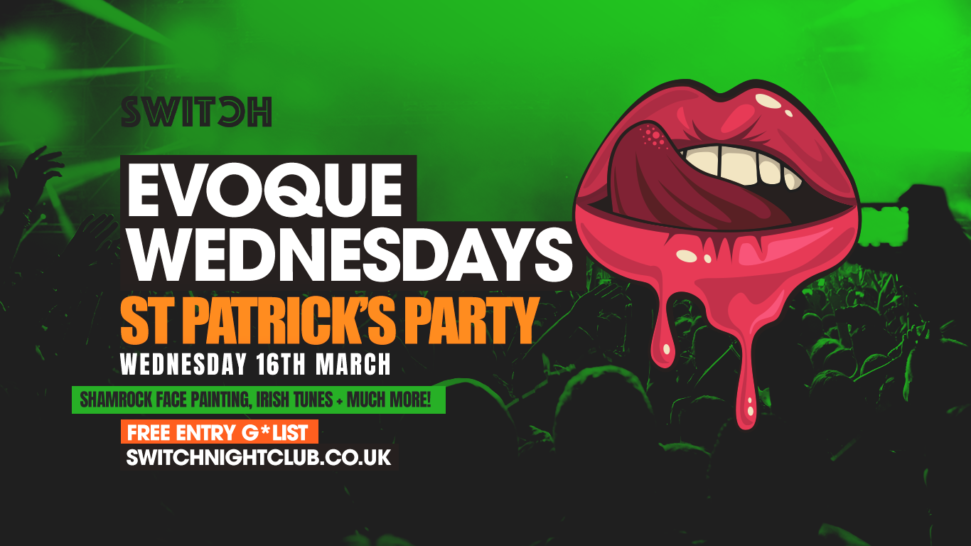 EVOQUE Wednesdays | St Patricks Party – Preston’s Biggest Student Night