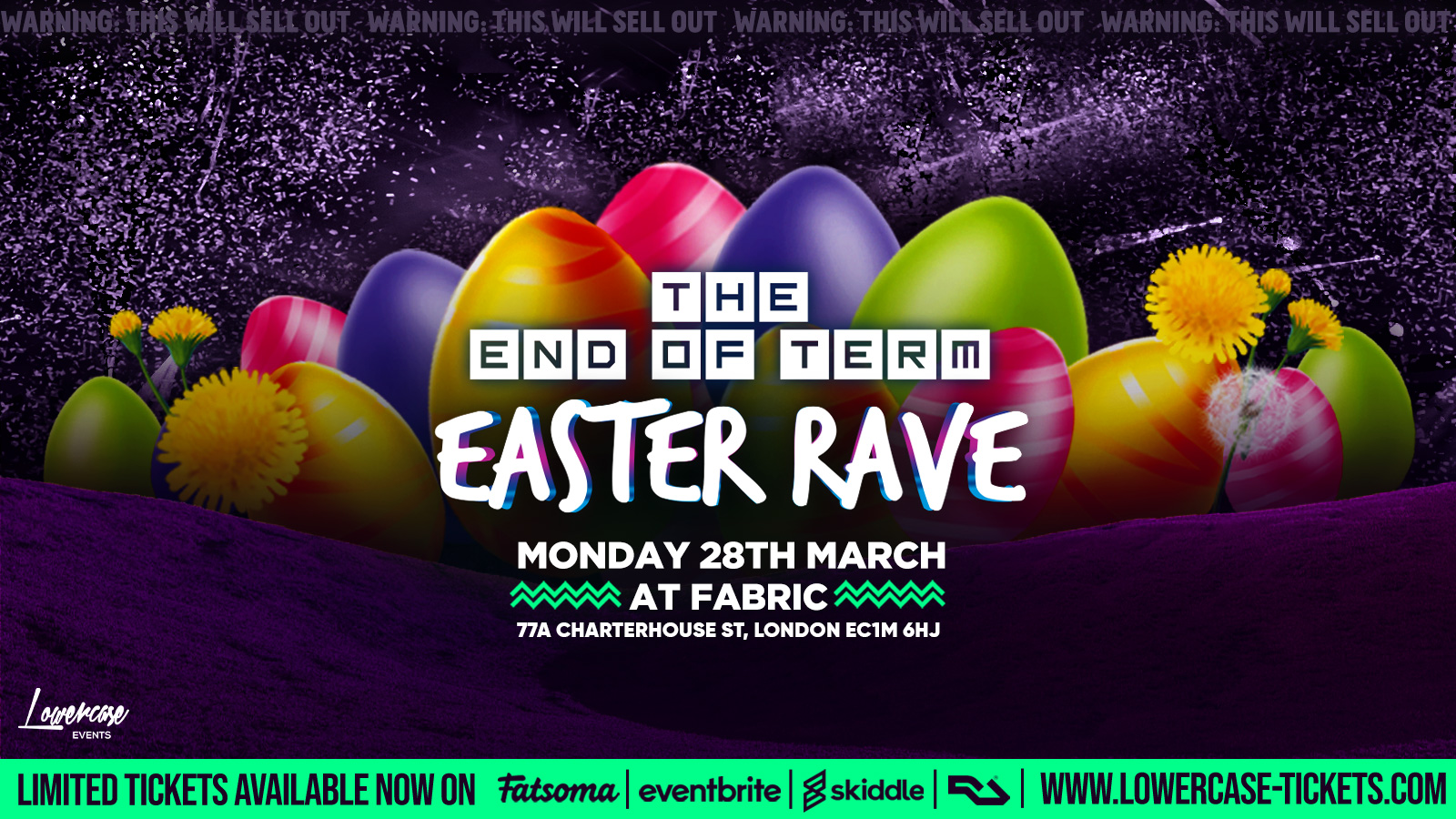 ⚠️SOLD OUT ⚠️The End of Term Easter Rave @ FABRIC! First 400 tickets ONLY £3!!