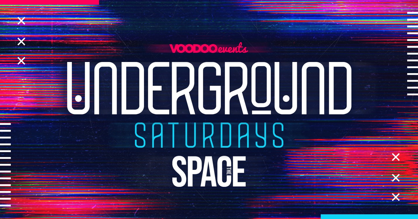 Underground Saturdays at Space Bank Holiday Special-  16th April