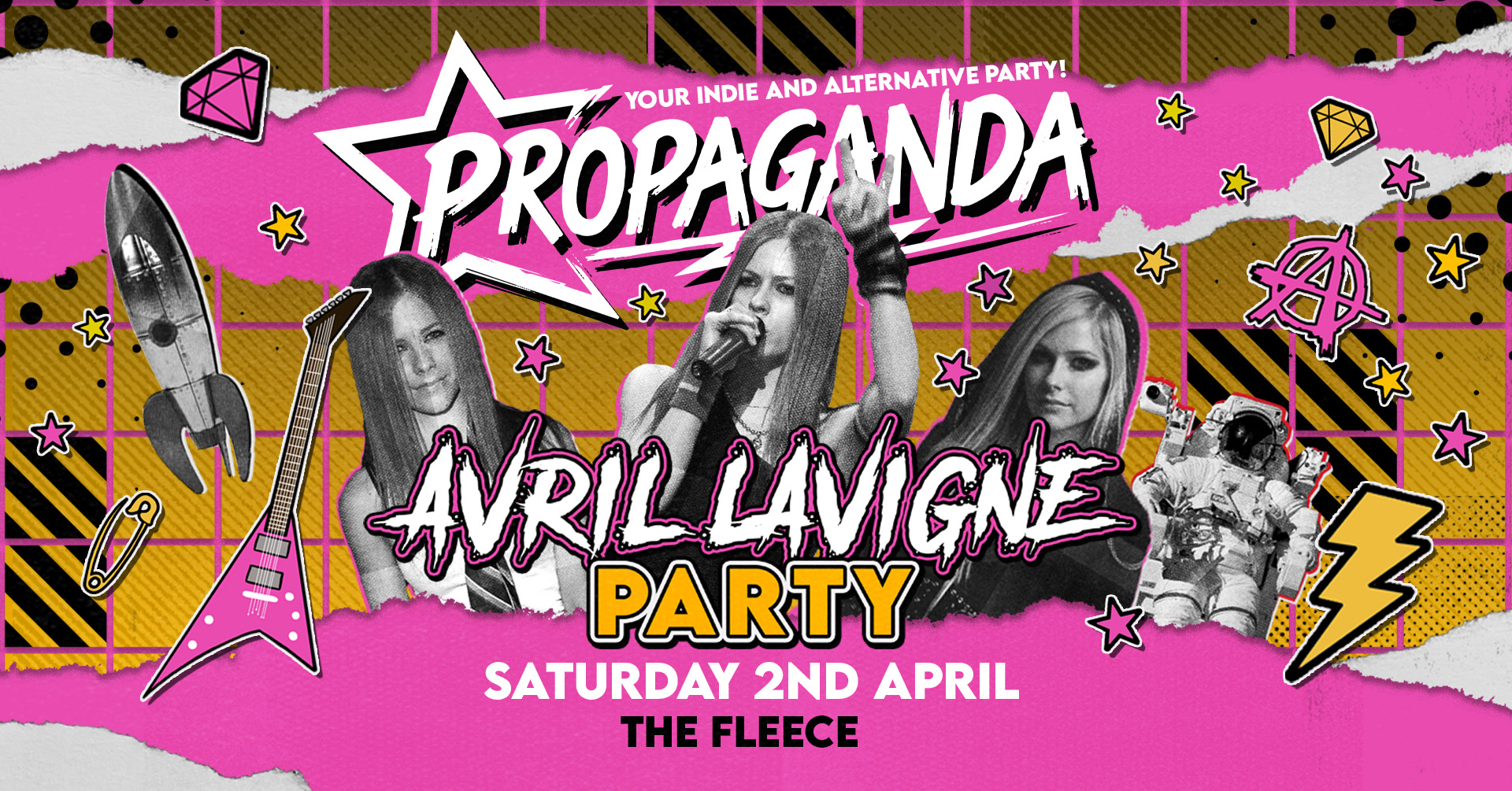 Propaganda Bristol – Avril Lavigne Party!