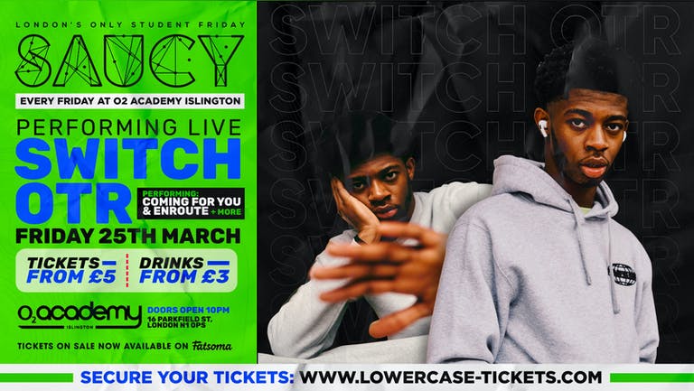 SWITCH OTR LIVE PERFORMANCE @ SAUCY [END OF TERM FINALÉ] ⚠️