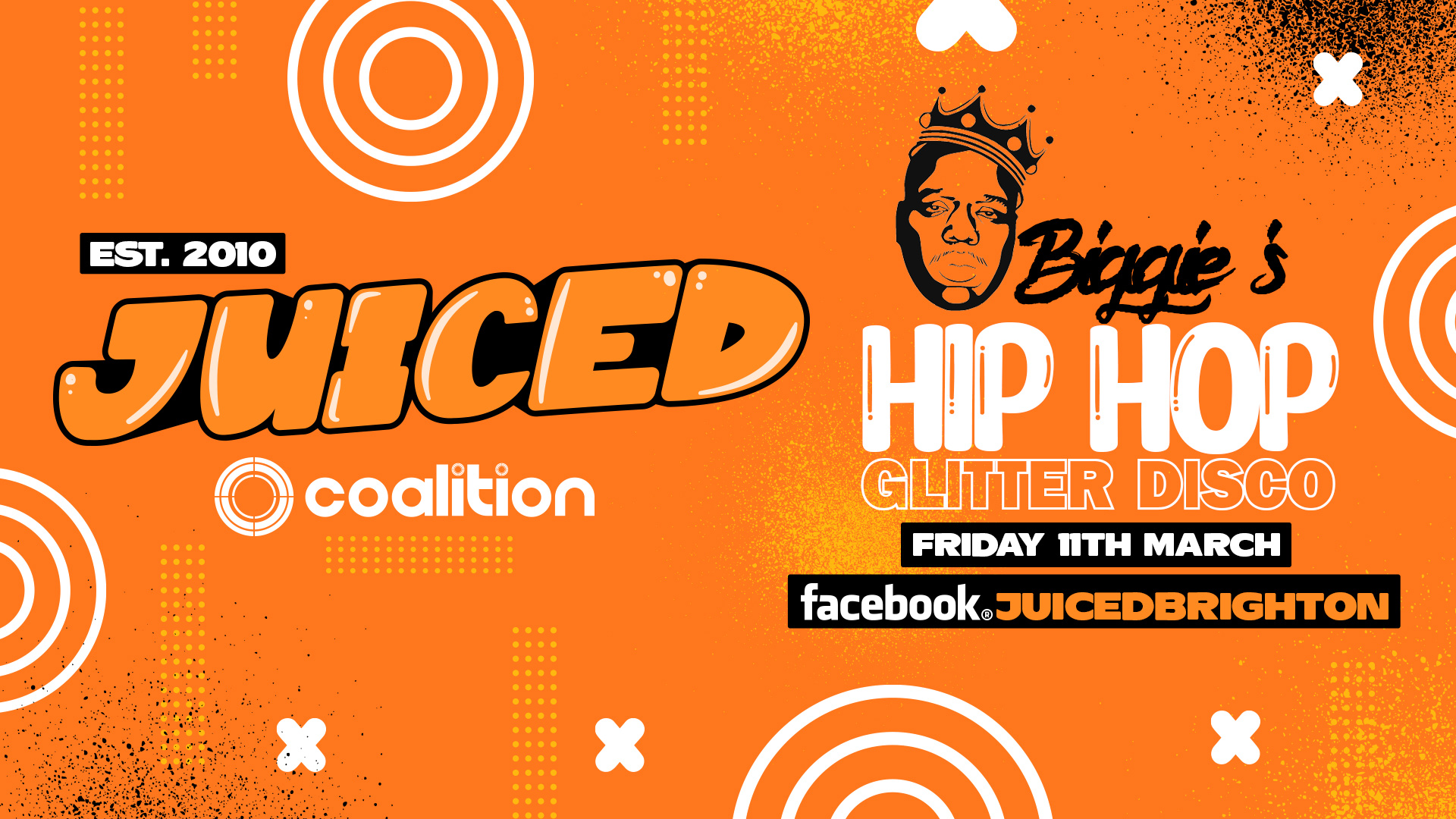 JUICED Fridays x Biggie’s Hip Hop Glitter Disco – 11.03.22