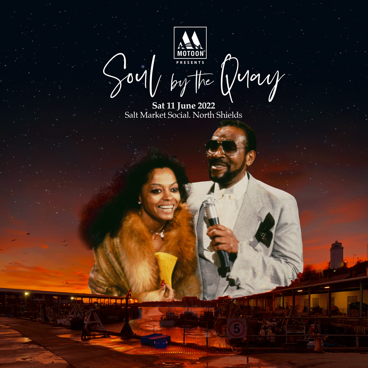 MOTOON PRESENTS… SOUL BY THE QUAY – Salt Market. North Shields