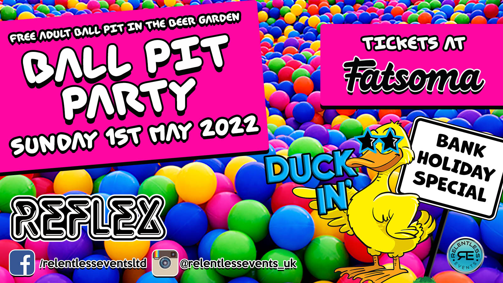 DuckIn’ Bank Holiday Ball Pit Party at Reflex Birmingham