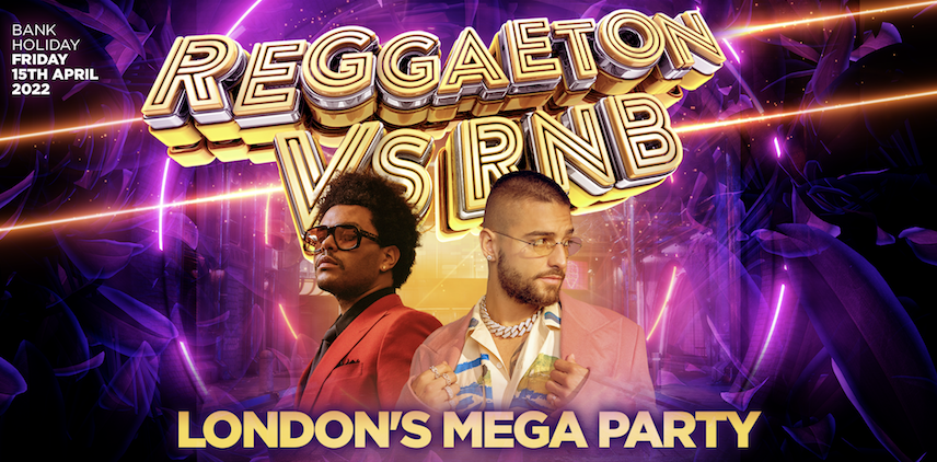 REGGAETON VS RNB - LONDON'S MEGA LATIN PARTY @ THE STEEL YARD LONDON ...