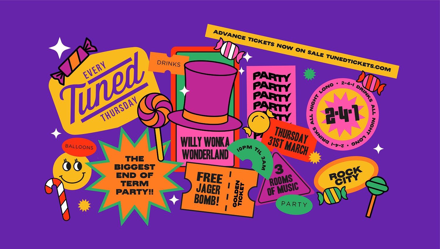 Tuned  – END OF TERM PARTY – Wonka Wonderland  –  Nottingham’s Biggest Student Night – 2-4-1 Drinks All Night Long – 31/03/22