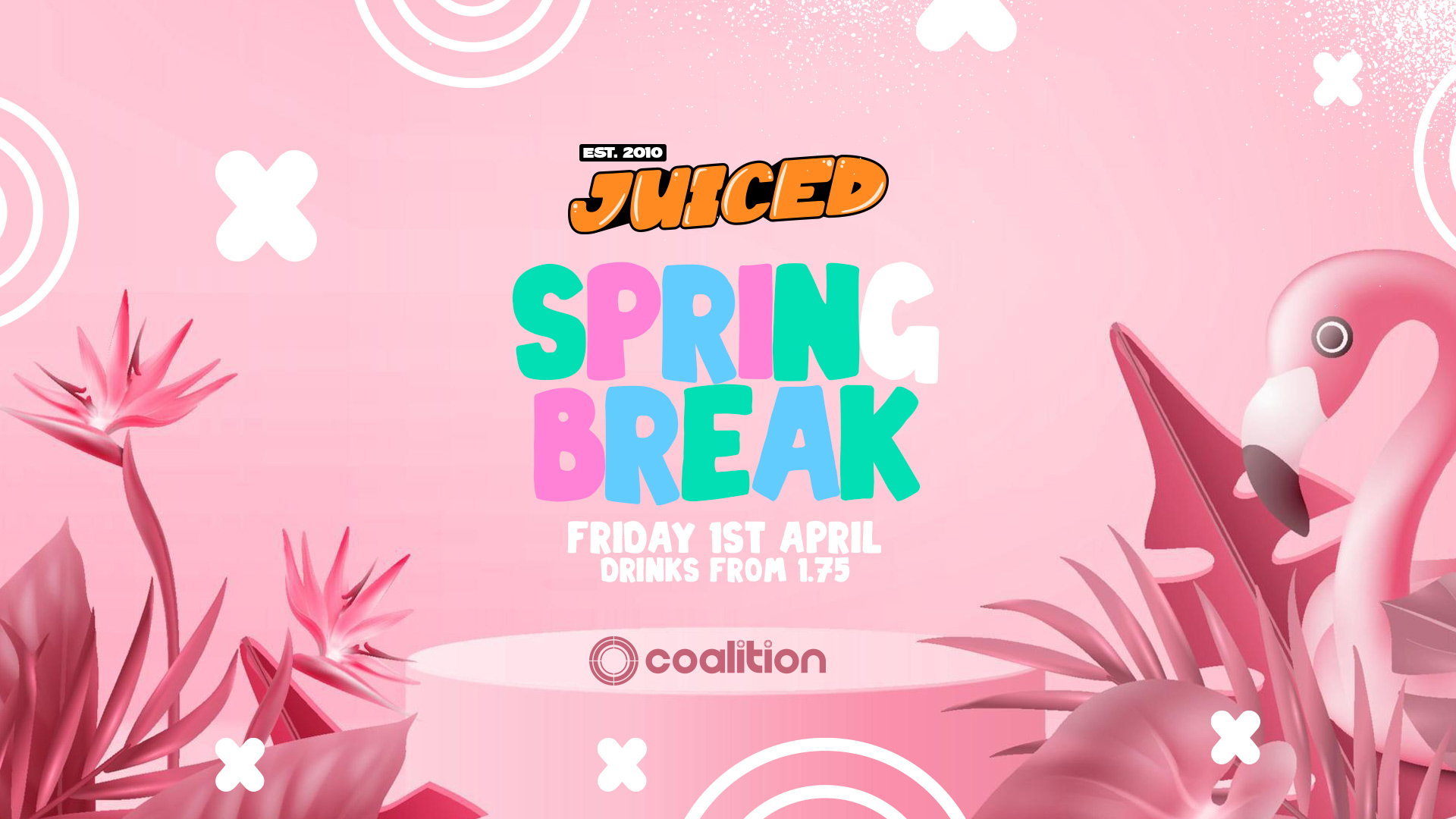 JUICED Fridays x Spring Break | Flamingo Special – 01.04.22