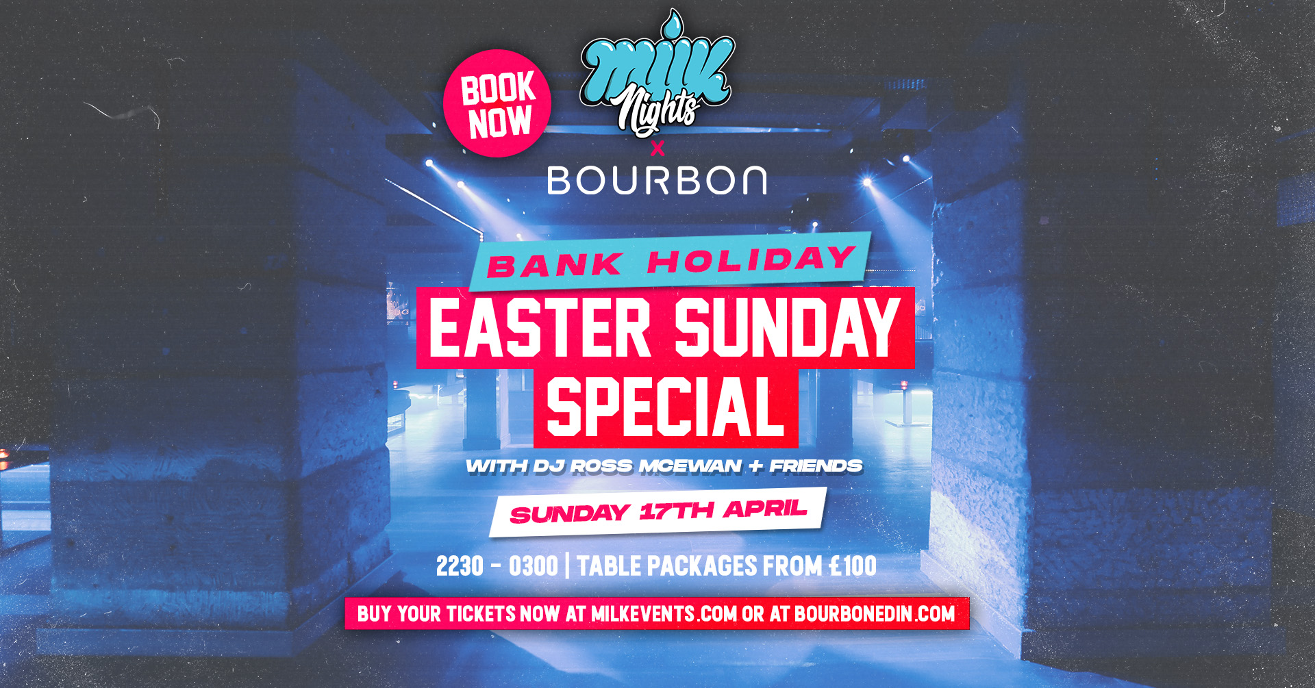 EASTER SUNDAY MILK | EDINBURGH | BANK HOLIDAY SPECIAL | BOURBON | 17th APRIL