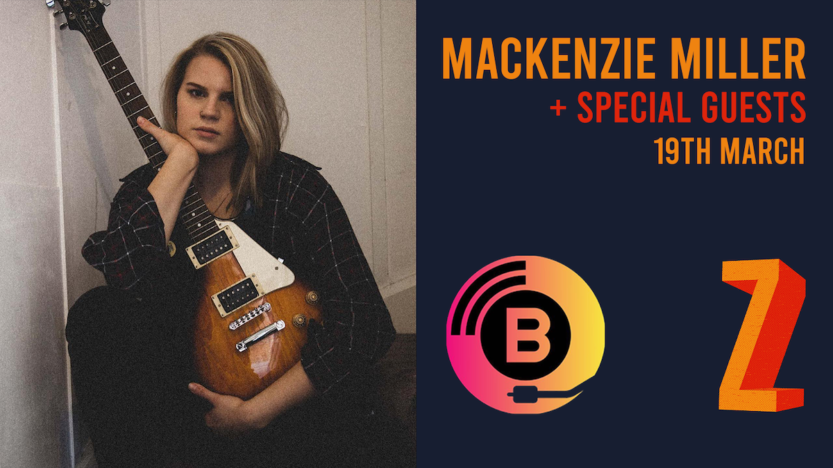 Mackenzie Miller + Special Guests