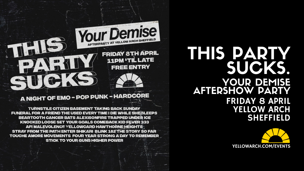 THIS PARTY SUCKS | Your Demise Aftershow Party