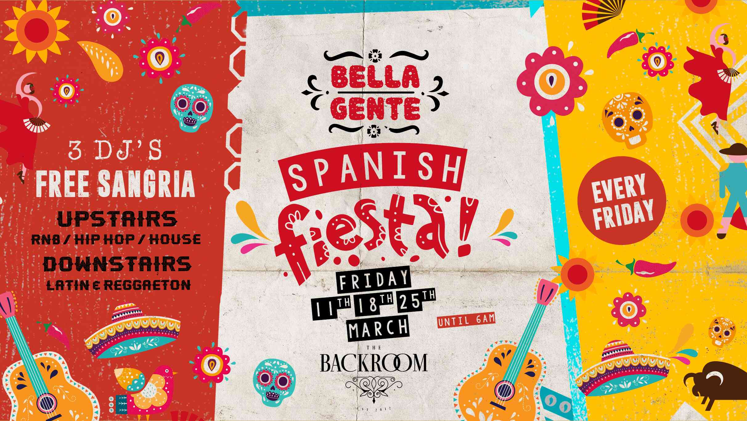 Bella Gente – Spanish Fiesta! @ The Backroom – Friday 11th March (VOL.1)
