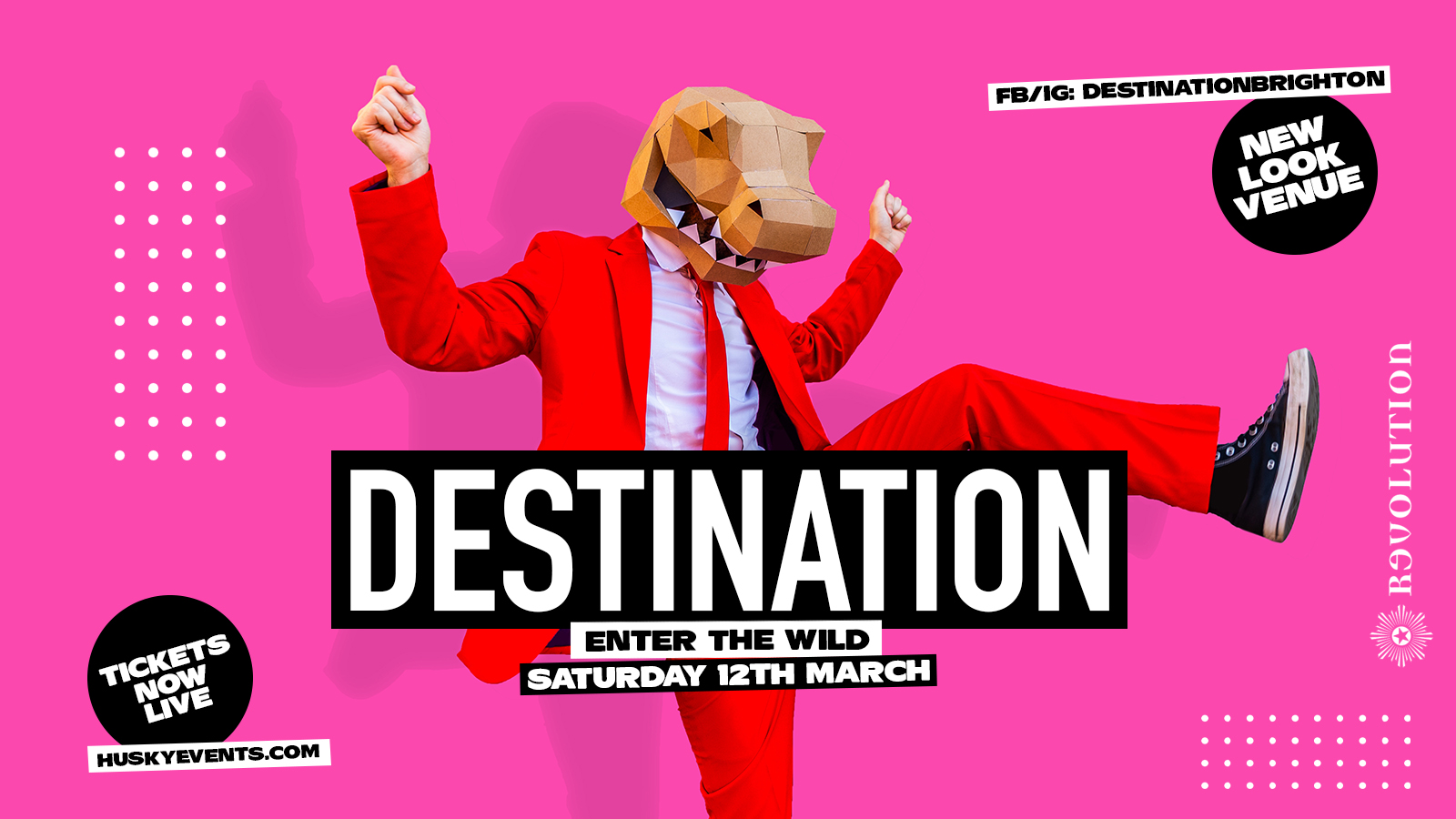 Destination x Revolution Saturdays ➤ Enter the Wild ➤ 12.03.2022