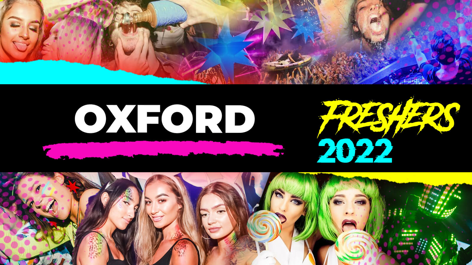 Oxford Freshers Week 2022 Free Registration (Exclusive Freshers