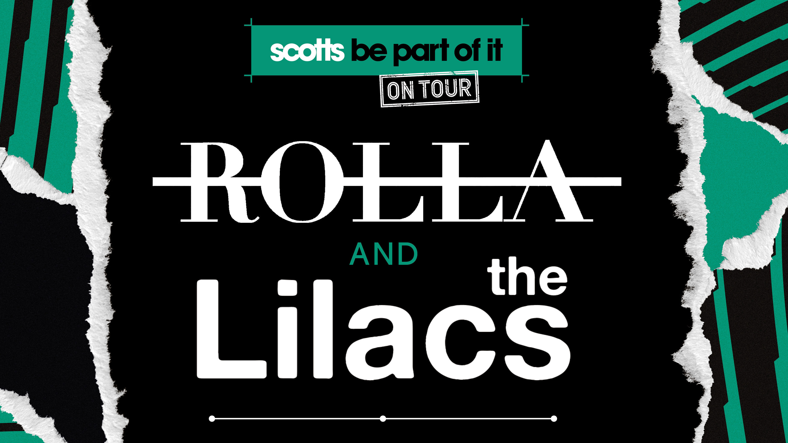 Scotts Be Part Of It On Tour: Rolla + The Lilacs