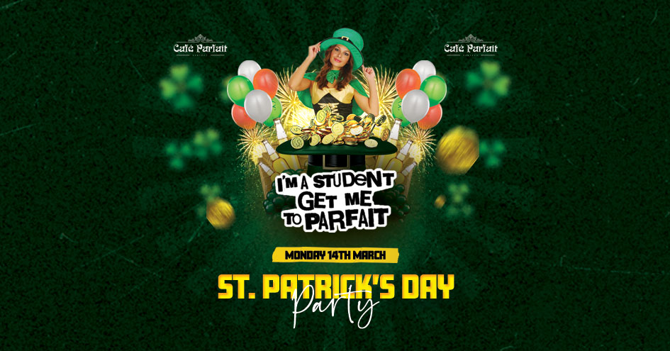 St Patricks Party @ Cafe Parfait//I’m A Student Get Me To Parfait