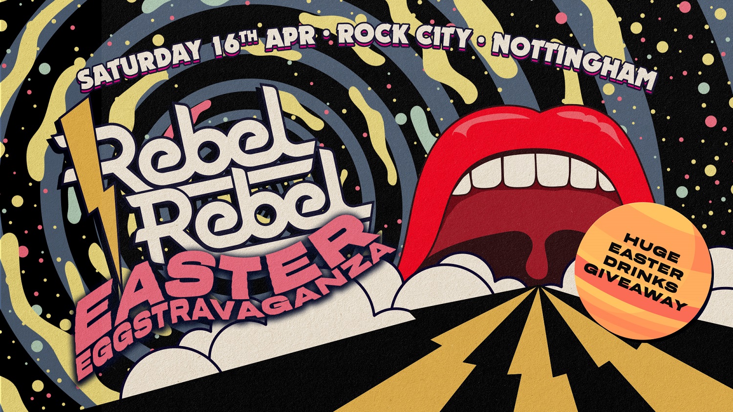 Rebel Rebel – The Easter Egg-Stravaganza –  Nottingham’s Greatest Saturday Night – 16/04/22