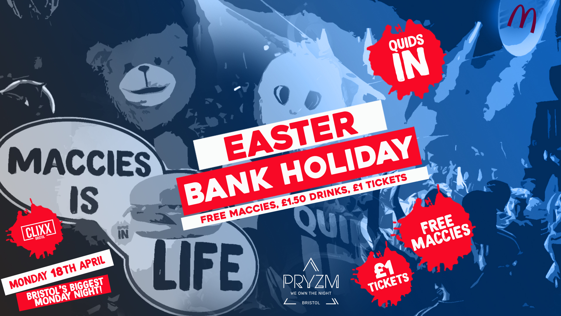 QUIDS IN / Easter Bank Holiday –  £1 Tickets