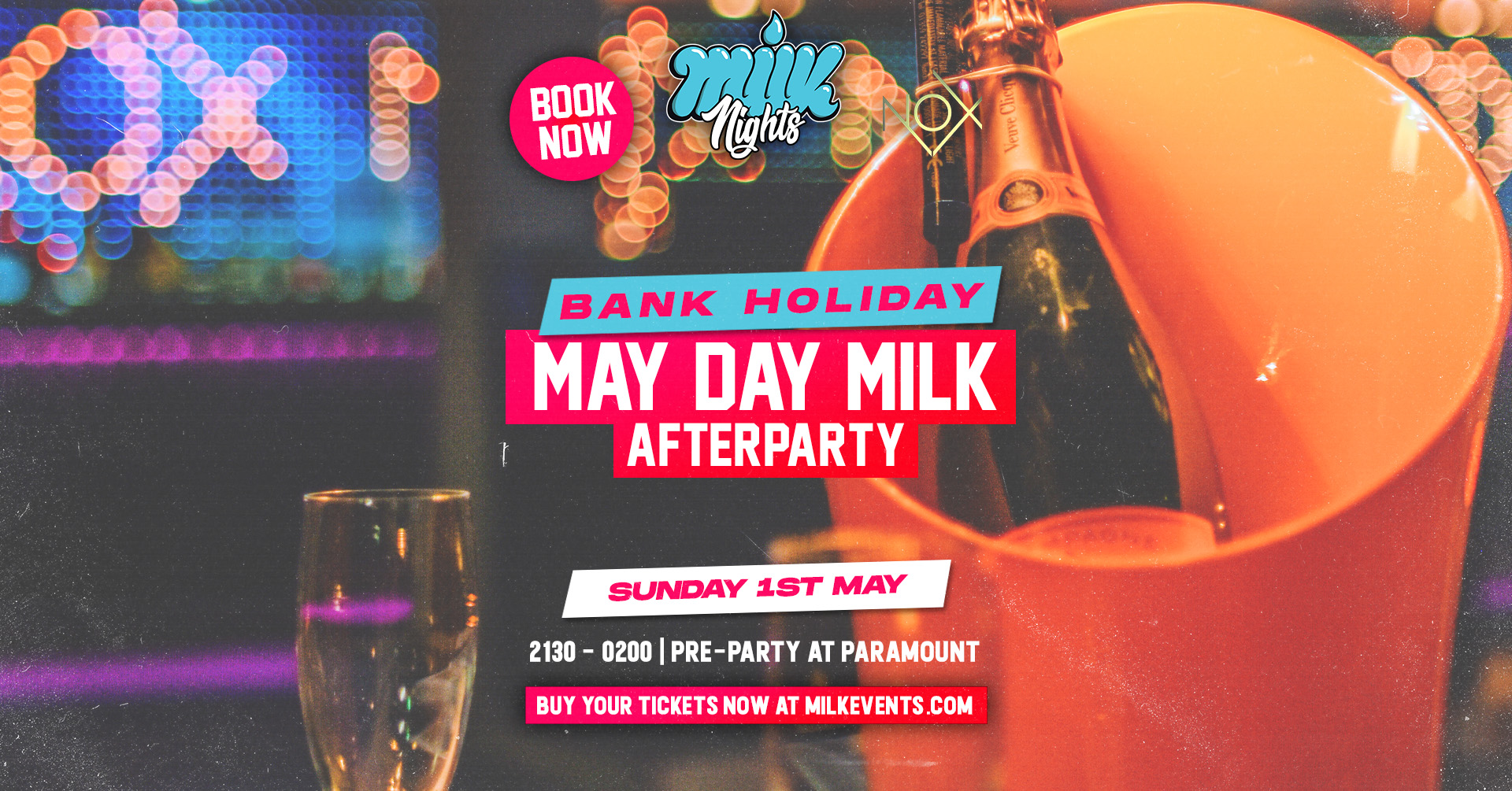 MAY DAY MILK | BANK HOLIDAY SPECIAL | NOX NIGHTCLUB | 1ST MAY 2022