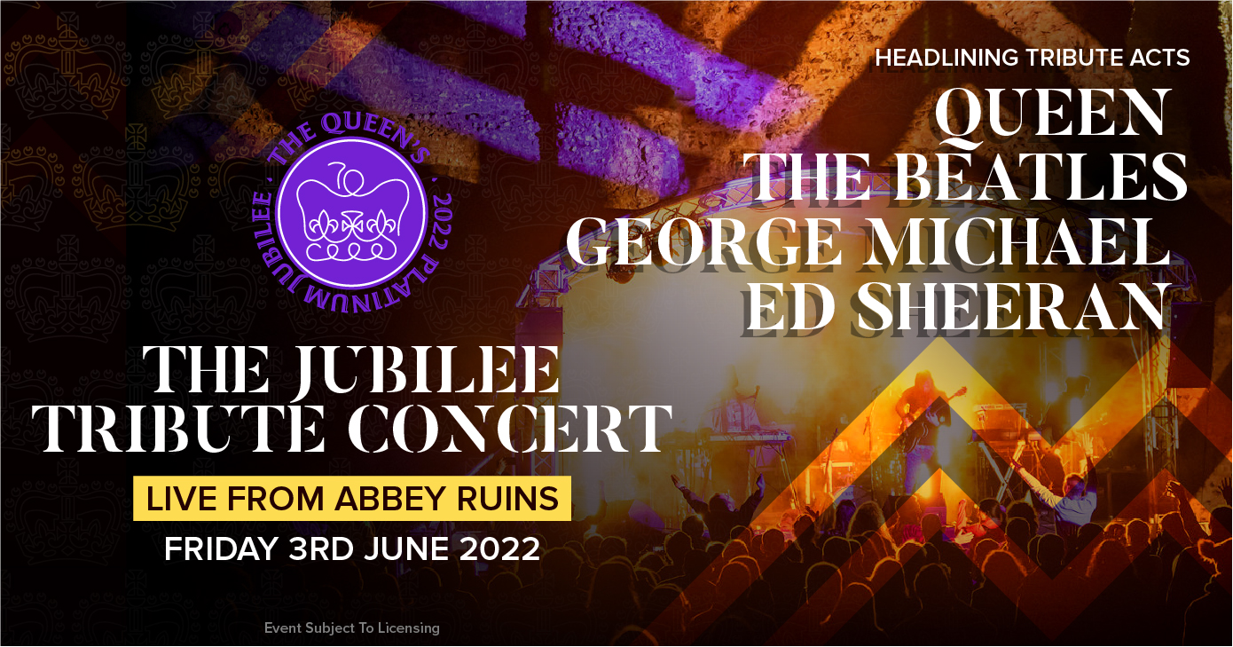 The Jubilee Tribute Show – Abbey Ruins Reading