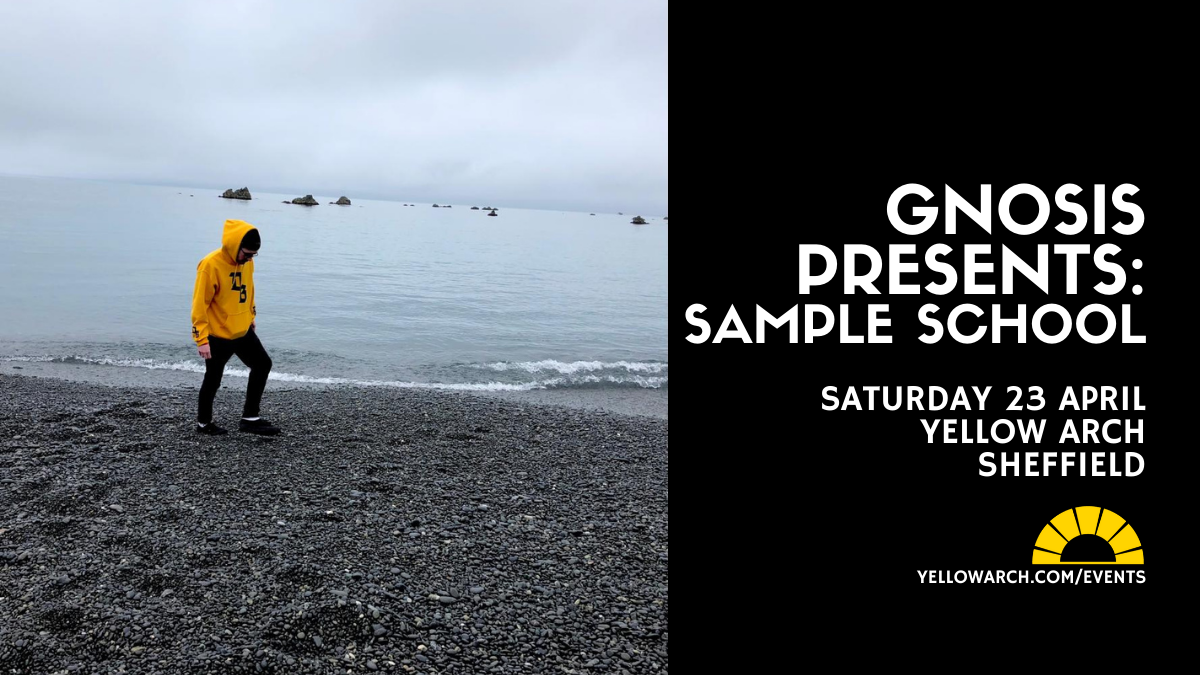 Gnosis Presents: Sample School
